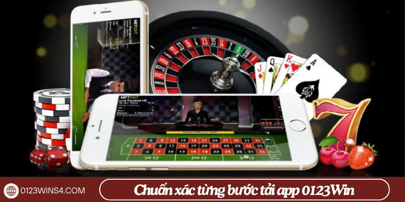 Chuẩn xác từng bước tải app 0123Win