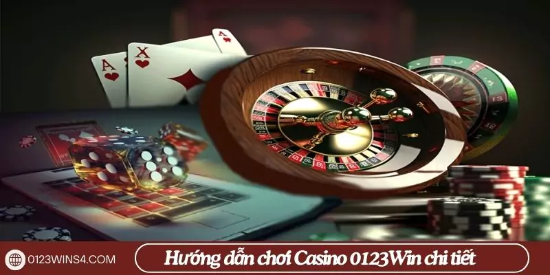 cách chơi Casino 0123Win chi tiết