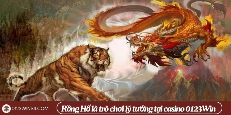 Rồng Hổ là trò chơi lý tưởng tại casino 0123Win