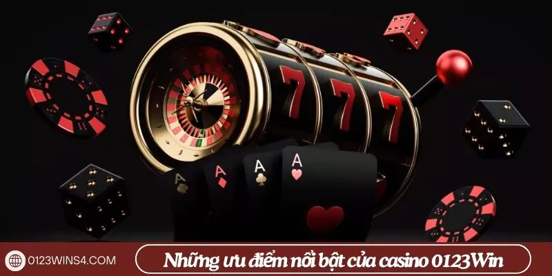 ưu điểm casino 0123Win 