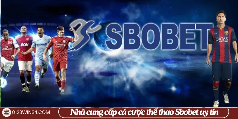 Top 3 Nhà Cung Cấp Cá Cược Thể Thao Uy Tín Nhất Tại 0123Win Nhà cung cấp thể thao Sbobet