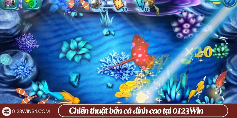 Top 5++ các chiến thuật bắn cá siêu đỉnh tại 0123Win Chiến thuật bắn cá
