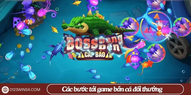 Hướng dẫn tải game bắn cá đổi thưởng 0123Win