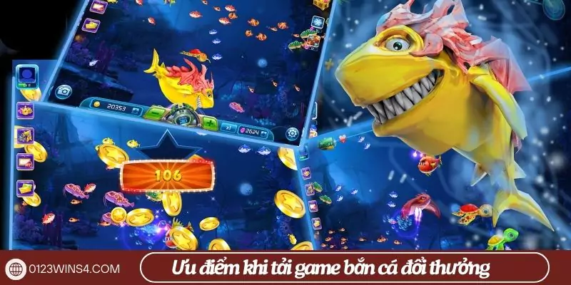 Ưu điểm nổi bật khi tải game bắn cá đổi thưởng 0123Win